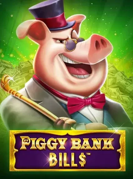 Piggy Bank Bills Slot online at Sankra